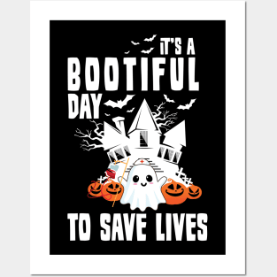 'It's a Bootiful Day to save Life' Nurse Halloween Posters and Art